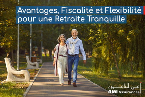 Assurance Retraite AMI Assurances : Avantages, Fiscalité et Flexibilité pour une Retraite Tranquille