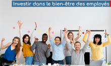 Investir dans le bien-être des employés : un atout stratégique pour les entreprises